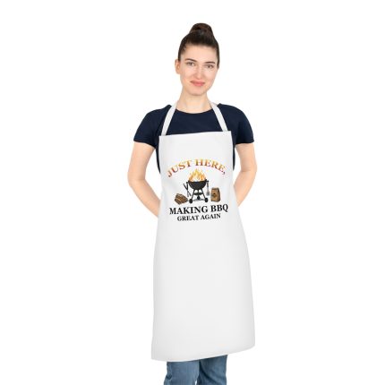 BBQ Apron — "Just Here, Making BBQ Great Again" Grilling Apron for Grillmasters