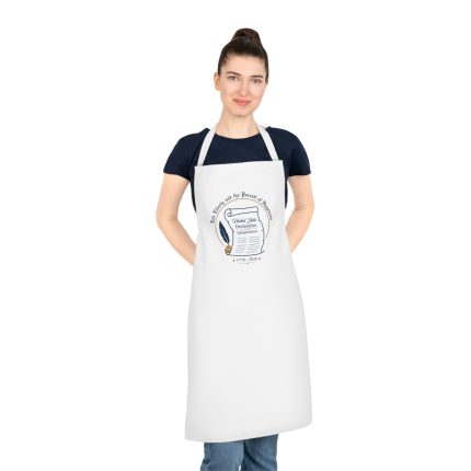 Independence Declaration Apron — 'Life, Liberty and the Pursuit of Happiness' Kitchen Apron